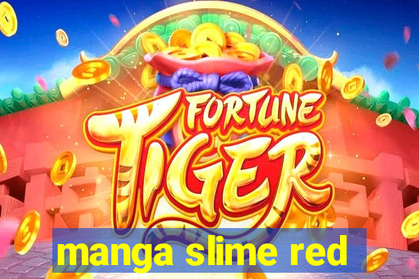 manga slime red